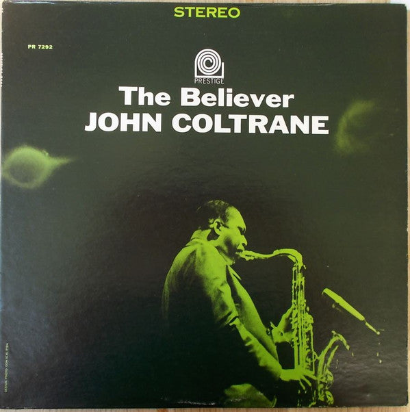John Coltrane : The Believer (LP, Album, Mono, RE)