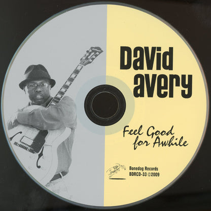 David Avery (2) : Feel Good For Awhile (CD, Album)
