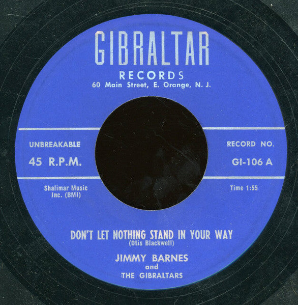 Jimmy Barnes (2) And The Gibralters : Don't Let Nothing Stand In Your Way / Love Made Me A Fool (7")
