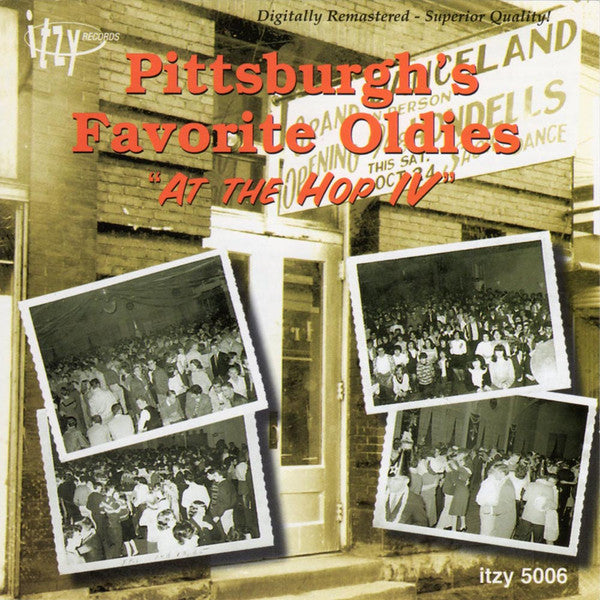 Various : Pittsburgh's Favorite Oldies "At The Hop IV" (CD, Comp, Mono)