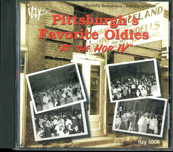 Various : Pittsburgh's Favorite Oldies "At The Hop IV" (CD, Comp, Mono)