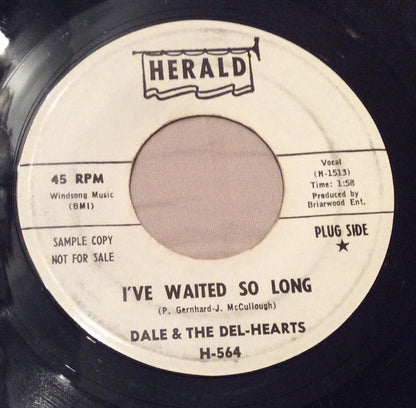 Dale And The Del-Hearts : I've Waited So Long  (7", Promo)