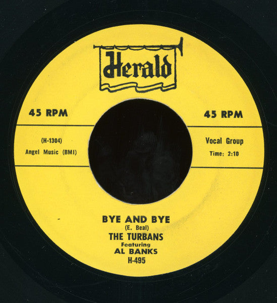 The Turbans : Bye And Bye / Valley Of Love (7", Single, RE)