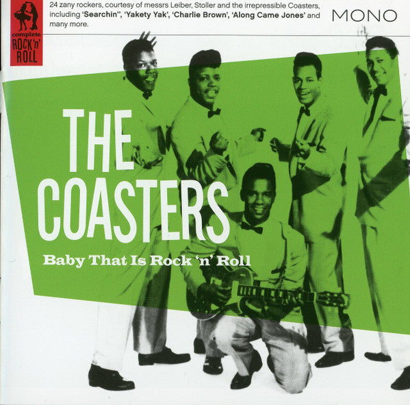 The Coasters : Baby That Is Rock N' Roll (CD, Comp)