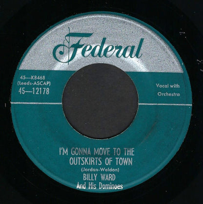 Billy Ward And His Dominoes : Tootsie Roll / I'm Gonna Move To The Outskirts Of Town (7", Single)