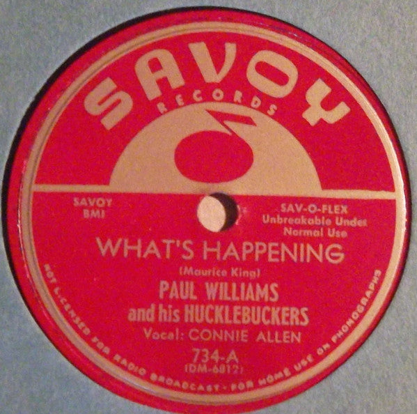 Paul Williams & His Hucklebuckers : What's Happening / Camp Meeting Bounce (10")