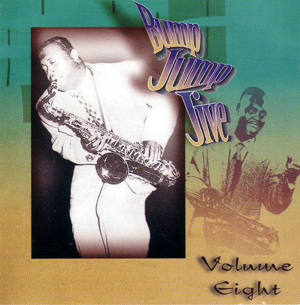 Various : Bump Jump Jive Volume Eight (CD, Comp)