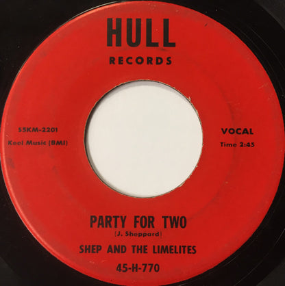 Shep & The Limelites : Party For Two / You Better Believe (7")