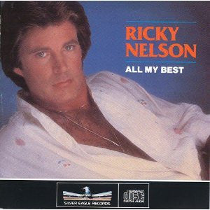 Ricky Nelson (2) : All My Best (CD, Album, Club, RE)