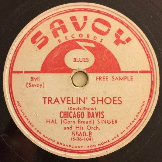 Chicago Carl Davis With Hal Singer And His Orchestra : I Feel So Good / Travelin' Shoes (Shellac, 10", Promo)