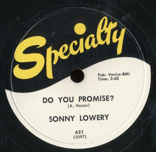 Sonny Lowery : Thank You For Your Kisses / Do You Promise? (Shellac, 10")