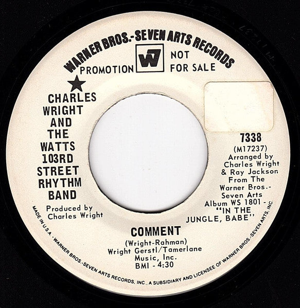 Charles Wright & The Watts 103rd St Rhythm Band : Comment (7", Promo)