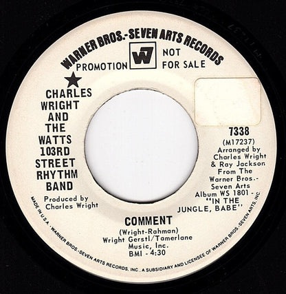 Charles Wright & The Watts 103rd St Rhythm Band : Comment (7", Promo)