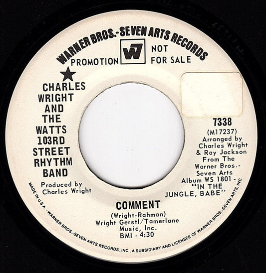 Charles Wright & The Watts 103rd St Rhythm Band : Comment (7", Promo)
