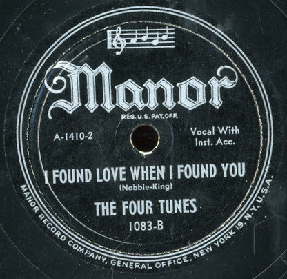 The Four Tunes : Wrapped Up In A Dream / I Found Love When I Found You (Shellac, 10")