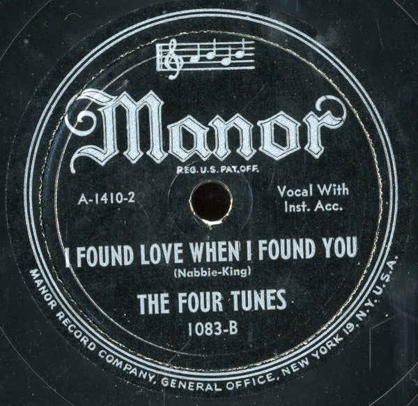 The Four Tunes : Wrapped Up In A Dream / I Found Love When I Found You (Shellac, 10")