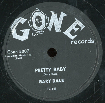 Gary Dale (2) : Love Is Dynamite / Pretty Baby (Shellac, 10")