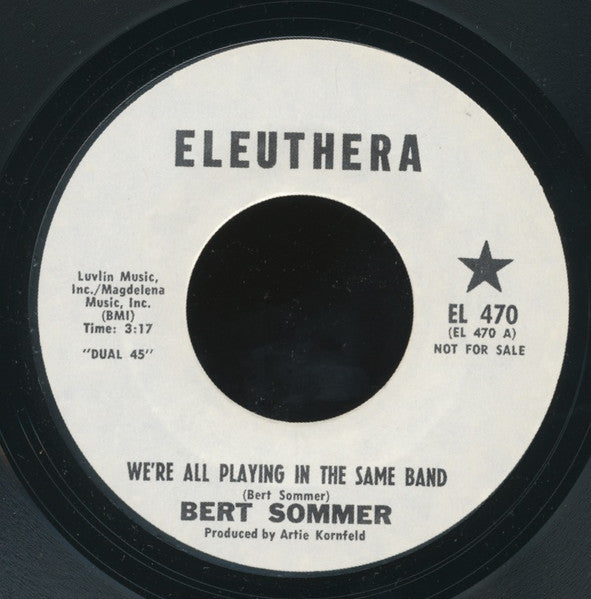 Bert Sommer : We're All Playing In The Same Band / It's A Beautiful Day (7", Promo)