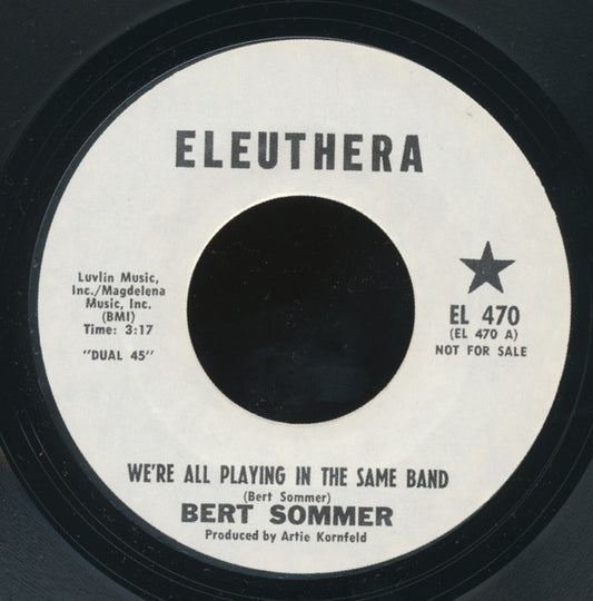 Bert Sommer : We're All Playing In The Same Band / It's A Beautiful Day (7", Promo)